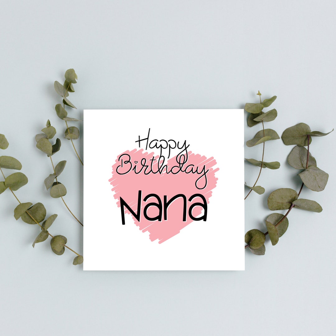 Happy Birthday Nana Birthday Card A6 Card Happy Birthday Grandma Nan ...
