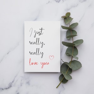 Ho appena davvero davvero ti amo carta / san Valentino carta / carta di compleanno / carta di compleanno / carta di compleanno