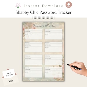 May include: Printable password tracker with a shabby chic design featuring a floral pattern in shades of pink, white, and green. The tracker has eight sections for recording website, username, password, and notes. The text "Password Tracker" is at the top of the page.
