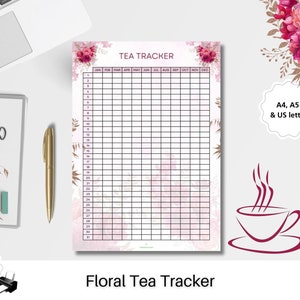 May include: Printable floral tea tracker with a pink and white background. The tracker has a grid with days of the week and months of the year. The text "TEA TRACKER" is at the top of the page. The text "Floral Tea Tracker" is at the bottom of the page. The text "A4, A5 & US letter" is in the upper right corner of the page. There is a stylized image of a teacup with steam coming from it in the lower right corner of the page.
