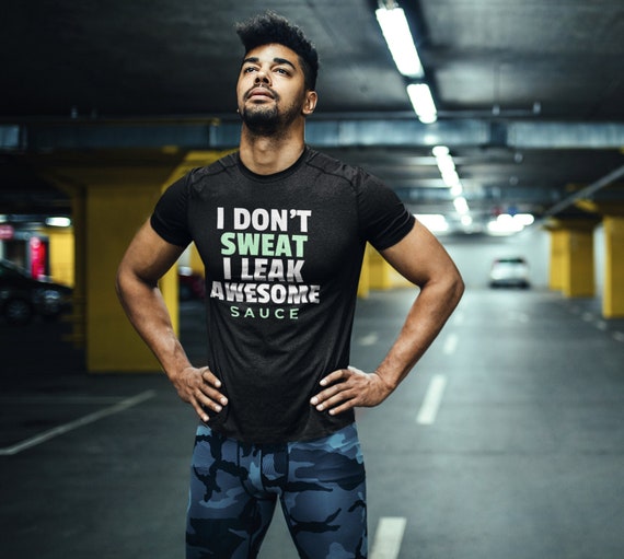 no sweat no sauce t shirt