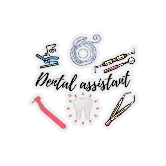 Dental assistant kiss cut sticker gift for your dental friend high quality Eco-friendly materials laptop iPad decal