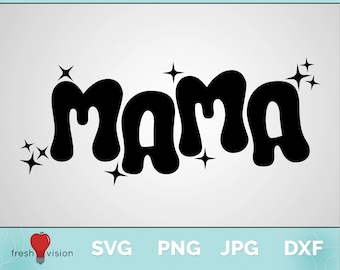 Descarga digital de mamá / Svg / Jpg / Dxf / Png