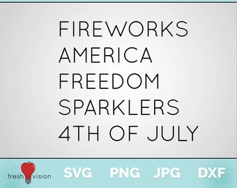 Fireworks, Freedom, America, Sparklers, 4 de julio / SVG, png, jpg, dxf Digital Download