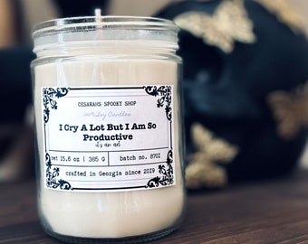 I Cry a Lot but I am So Productive Candle | Soy Candle | Handmade Candles | Tortured Poet Inspired | Gift for best friend | Friendship Gifts
