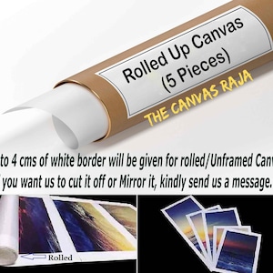 May include: A rolled up canvas print with a white border. The canvas is packaged in a brown tube with a label that reads "Rolled Up Canvas (5 Pieces) THE CANVAS RAJA". The text "3 to 4 cms of white border will be given for rolled/Unframed Canvas. If you want us to cut it off or Mirror it, kindly send us a message." is printed below the label.
