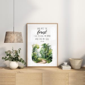 John Muir Inspirational Quote, And into the forest I go, Watercolour Nature Wall Art, Unframed Print