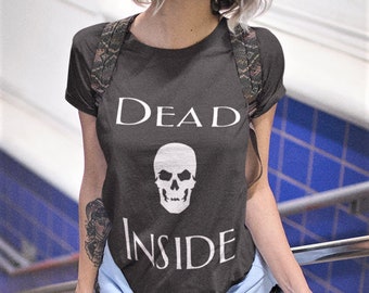Womans Skull Dead Inside Goth Rocker Graphic T-shirt, Goth Clothing, Goth Tee