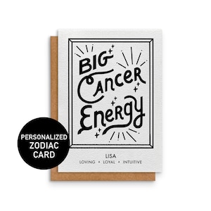 Personalized Cancer Card | Greeting Card | Big Cancer Energy | Zodiac Sign | June July Birthday | 5 x 7in | A7