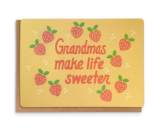 Grandma Greeting Card | Grandma's Make Life Sweeter | Grandmother Birthday Card | Strawberries | 5 x 7in