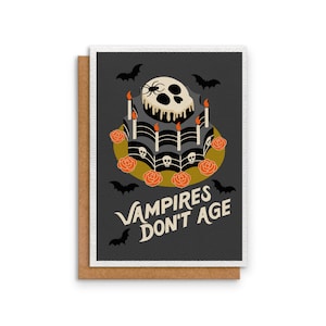 Tarjeta de cumpleaños con diseño de calavera y pastel / Los vampiros no envejecen / Regalo gótico / Halloween / 5 x 7 pulgadas