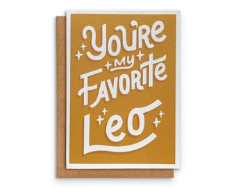 Leo Zodiac Card | Greeting Card | You're my Favorite Leo | Zodiac Sign | July August Birthday | 5 x 7in
