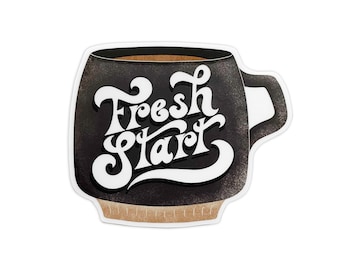 Fresh Start Coffee Mug Sticker | Retro Lettering | Positivity Sticker | Daily Affirmation | Coffee Lover | Water Bottle Sticker