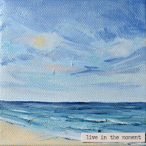 Seelandschaftsmalerei | Lebe im Moment | 10cm x 10cm | Acryl