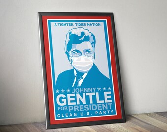 Johnny Gentle for President poster - Infinite Jest - David Foster Wallace