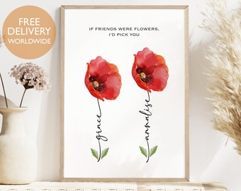 Friendship Gift, Best Friends Gift, Friendship Custom Print, Friends Were Flowers, Birthday Gift Friend, Best Friend Quote, Friendship Art