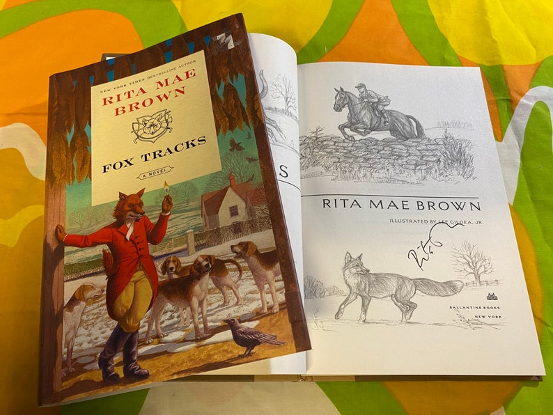 RITA MAE BROWN Autographed Copy \u201cFox Tracks\u201d Book New York Times Best Selling Author of Sneaky Pie Brown Novels 100/% Authentic!