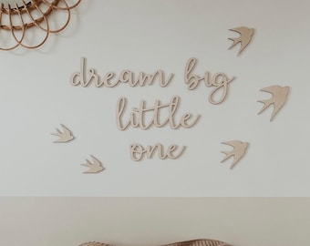 Dream Big Little one, Inschrift an der Wand, palabras de madera, decoración de pared de madera, guardería, kinderzimmer Inschrift, kinderzimmer deko, sala de juegos