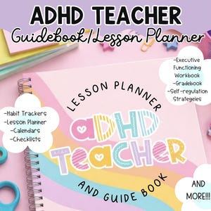 May include: A spiral-bound ADHD Teacher Lesson Planner and Guide Book. The cover is pink with the words "ADHD TEACHER" in large, colorful letters. Additional text includes "Lesson Planner" and "Guide Book". Features include habit trackers, calendars, and checklists.
