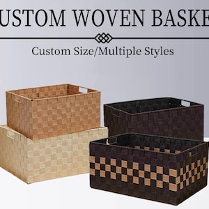 May include: Four rectangular woven baskets in shades of brown. The baskets are in light tan, beige, dark brown, and a brown and tan checkerboard pattern. They have rectangular openings and handles. Text at the top reads "CUSTOM WOVEN BASKET" and "Custom Size/Multiple Styles".
