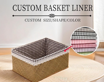 Custom size storage basket liners,plaid fabric liner for any basket,high quality basket liners,reusable,washable,removable,multiple styles