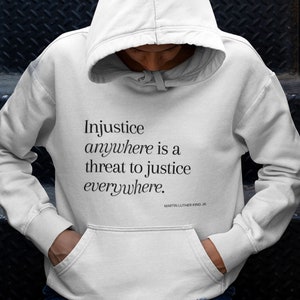 Black owned Shop. Injustice anywhere is a Threat,Hoodie/Sweatshirt, Printed Civil Rights Activist Hoodie/Sweatshirt. image 1