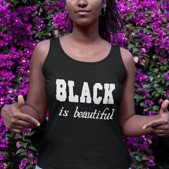 Black owned Shop. We Support and Contribute to BLM fund. "Black is Beautiful" T-Shirt/Tank, Printed Civil Rights Activist T shirt/Tank