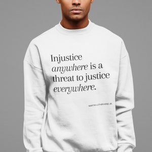 Black owned Shop. Injustice anywhere is a Threat,Hoodie/Sweatshirt, Printed Civil Rights Activist Hoodie/Sweatshirt. image 4