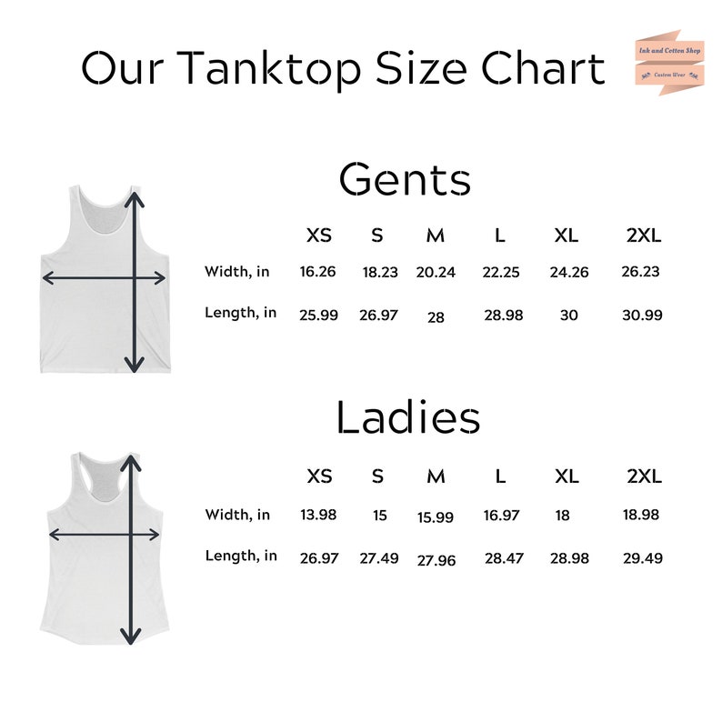 May include: A size chart for tank tops, showing measurements in inches for both men's and women's sizes. The chart includes sizes XS, S, M, L, XL, and 2XL.