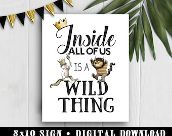 DIGITAL FILE / Where The Wild Things Are Quotes Poster Sign / Birthday Party Printable / Inside all of us / Instant Download