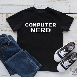 Computer Nerd Youth T Shirt, Nerdy Geeky Gift, Nerd Geek Geekery, Geek Gear image 1