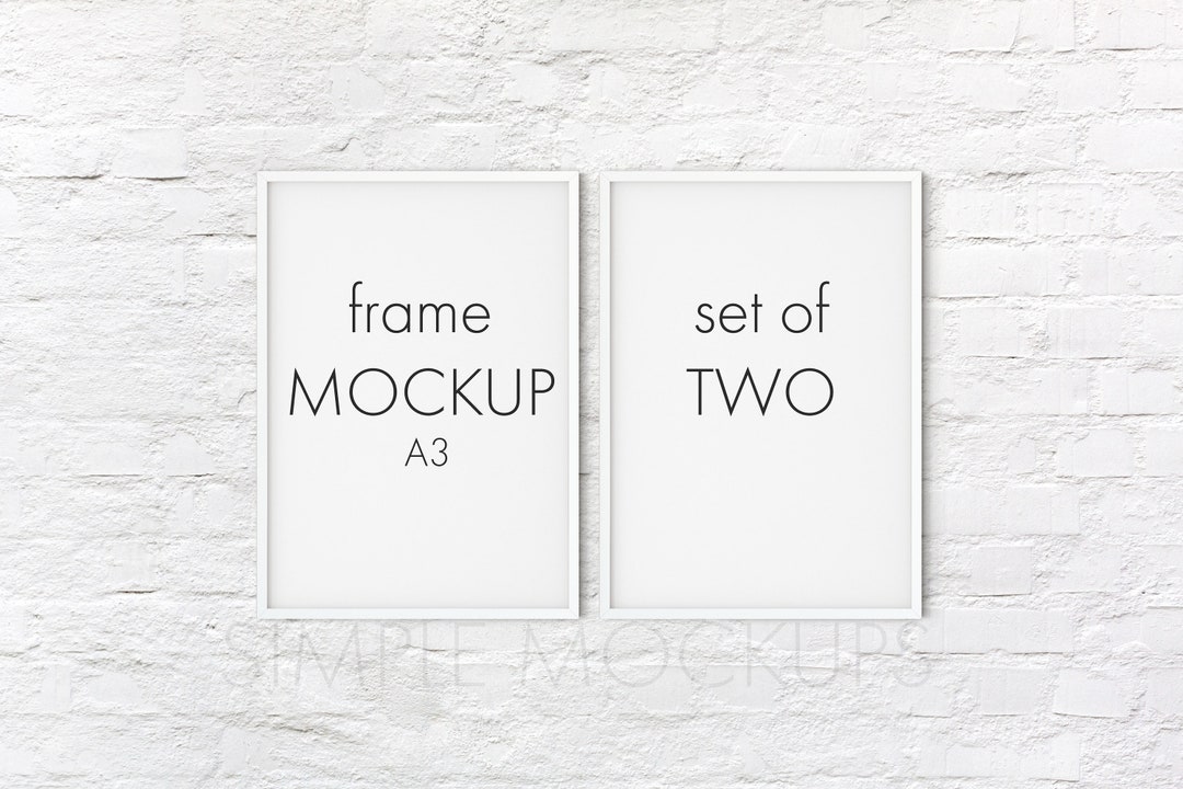 Two Frame Mockup A3 Frame Mockup Set Fits Any A Paper Size Etsy