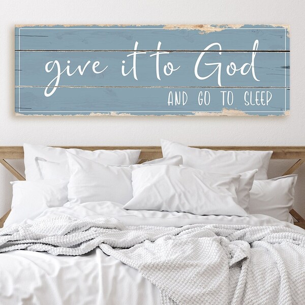 Give It To God And Go To Sleep Sign III main image 0