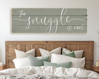 The Snuggle Is Real Sign | worn edges canvas print