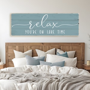 Relax You're on Lake Time Sign | Custom Lake House Sign | worn edges canvas print