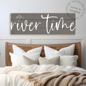 On River Time sign | river house decor | worn edges canvas print