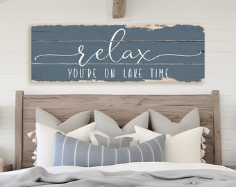 Relax You're On Lake Time Sign | rustic canvas print