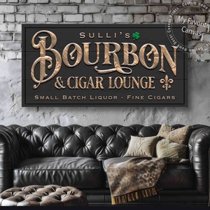 Bourbon and Cigar Bar Sign personalized | Aged Bourbon & Smooth Cigars Lounge | canvas print