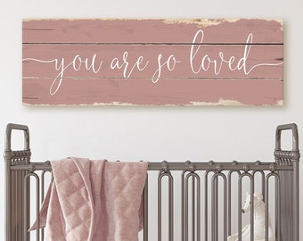 You Are So Loved Sign | Farmhouse Nursery rustic canvas print