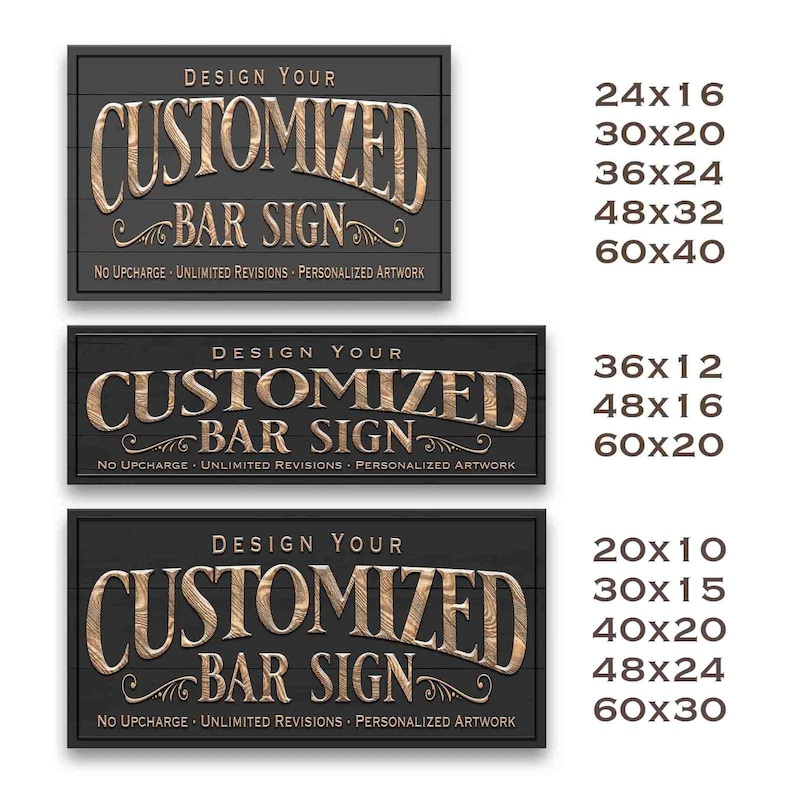 K&ouml;nnte beinhalten: Drei schwarze Holzschilder mit dem Text "DESIGN YOUR CUSTOMIZED BAR SIGN" in goldenen Buchstaben. Die Schilder sind in verschiedenen Gr&ouml;&szlig;en erh&auml;ltlich, darunter 24x16 Zoll, 30x20 Zoll, 36x24 Zoll, 48x32 Zoll und 60x40 Zoll.