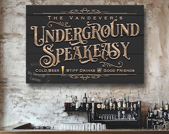 Underground Speakeasy Sign: canvas wrap