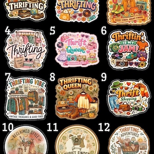 May include: A collection of colorful stickers with a thrift store theme. The stickers feature text like "Thrifting", "Thrift Queen", and "Thrift Finder", along with illustrations of clothing, accessories, and shopping carts. The designs have a vintage aesthetic.