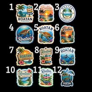 May include: A collection of twelve colorful vinyl stickers featuring tropical themes of Roatán, Honduras. Designs include sea turtles, dolphins, palm trees, sunsets, beaches, and wooden signposts with text like Roatán Honduras and various travel words.