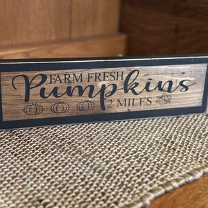 Farm Fresh Pumpkins, Autumn Sign, Autumn Wood Decor, Fall Sign, Fall Wood Sign, Fall Farmhouse Sign, Country Farmhouse, Autumn Decor, Shelf