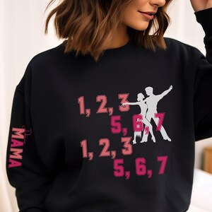 Dance mom sweatshirt, dancer silhouette gift Dance Mom, dancing crewneck Mothers Day gift, Competition recital Gift dance lover latino music