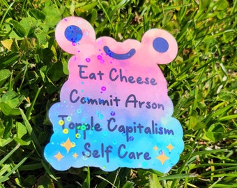 Cheese Arson Self Care Frog Holographic Vinyl Sticker •