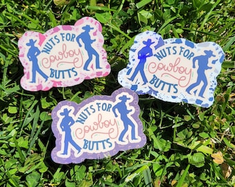 Nuts for Cowboy Butts Holographic Vinyl Sticker •