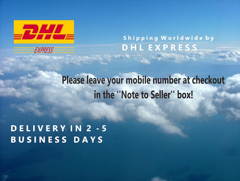 Puede incluir: Un cielo azul con nubes blancas y el logotipo amarillo y rojo de DHL Express. El texto dice: Shipping Worldwide by DHL EXPRESS, Please leave your mobile number at checkout in the Note to Seller box, y DELIVERY IN 2 - 5 BUSINESS DAYS.
