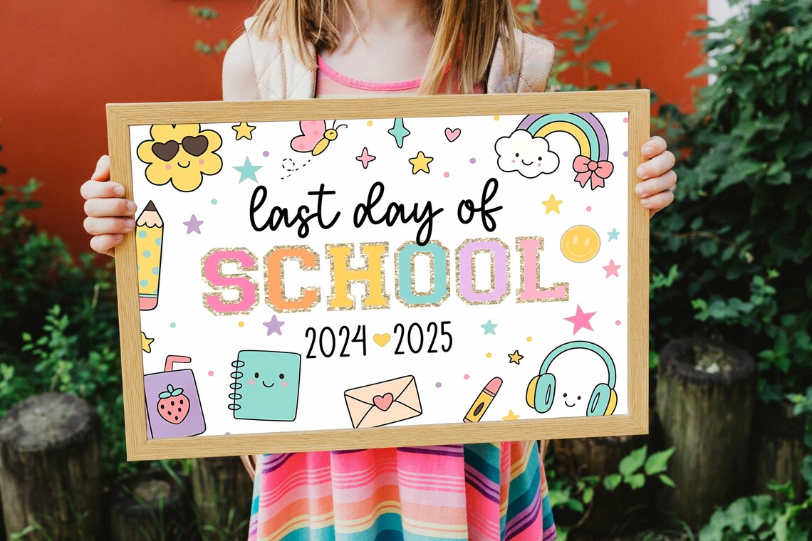 Last Day of School Sign 2024-2025 | Kawaii Pastel Printable (instant ...