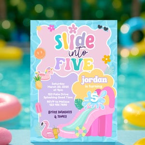 May include: A colorful invitation for a pool party, featuring the text "Slide into Five" and "Jordan is turning 5". The design includes a pink water slide, a flamingo, and other playful graphics. The invitation also includes the date, time, and location.